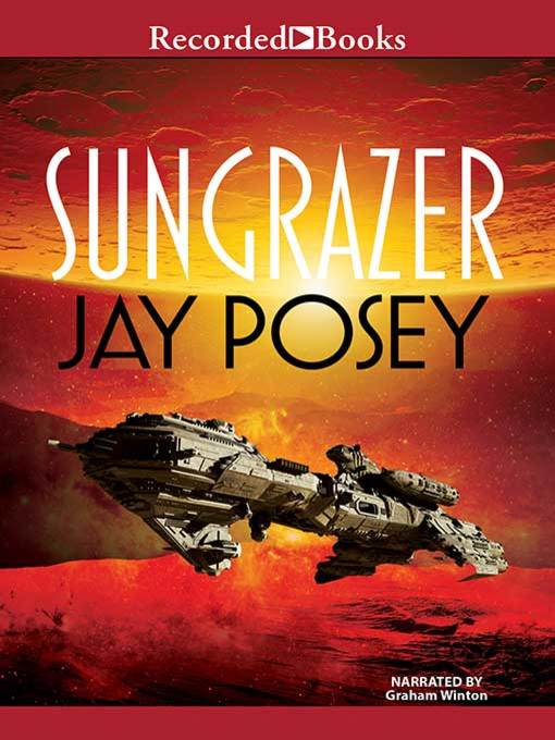 Title details for Sungrazer by Jay Posey - Available